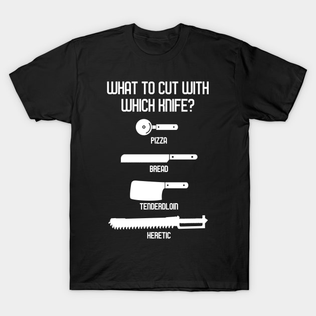 What To Cut With Which Knife Wargaming Meme T-Shirt by pixeptional
